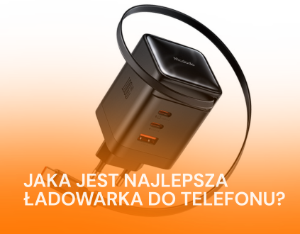Jaka jest najlepsza ładowarka do telefonu?